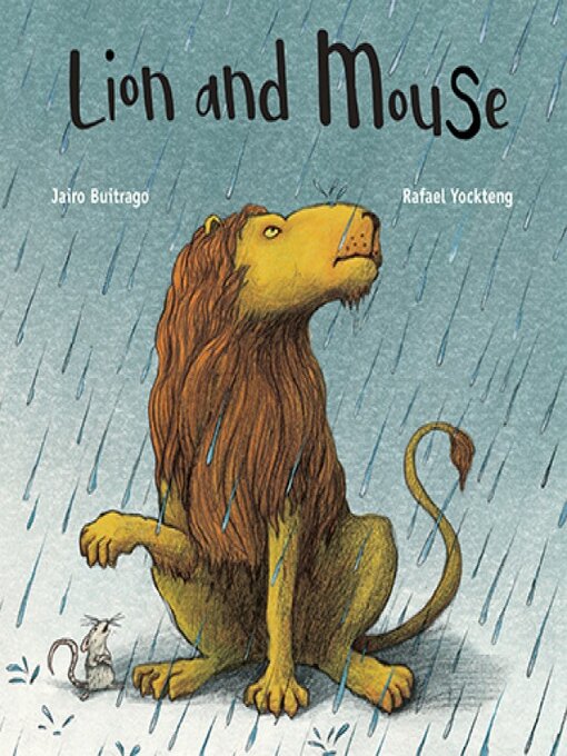 Title details for Lion and Mouse by Jairo Buitrago - Available